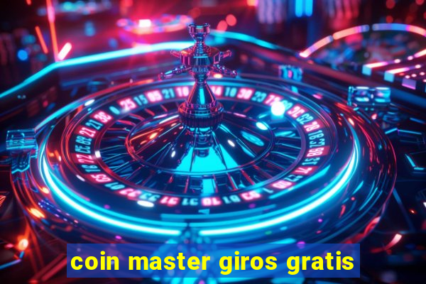 coin master giros gratis